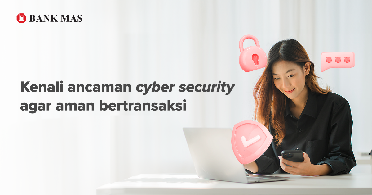 Mengenal Apa itu Cyber Security dan Ancamannya